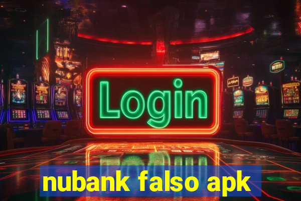 nubank falso apk